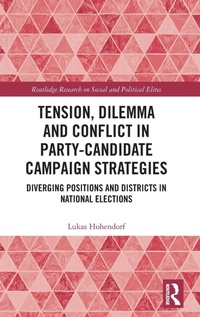Bild: Tension, Dilemma and Conflict in Party-Candidate Campaign Strategies - Routledge