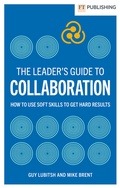 Cover: The Leader's Guide to Collaboration - FT Publishing International