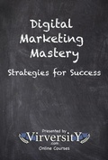 Cover: Digital Marketing Mastery - eBookIt.com