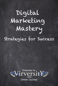 Abbildung von: Digital Marketing Mastery - eBookIt.com