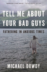 Abbildung von: Tell Me About Your Bad Guys - University of Nebraska Press