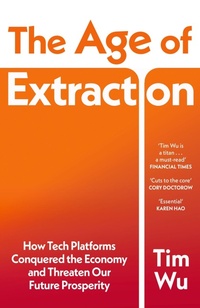 Enlarge image Cover: The Age of Extraction - Vintage