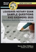 Bild: Louisiana Notary Exam Sample Questions and Answers 2025:  Explanations Keyed to the Official Study Guide - Quid Pro, LLC