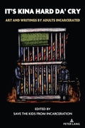 Cover: It's Kina Hard Da' Cry - Peter Lang Verlag