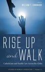 Cover: Rise Up and Walk - Wipf and Stock Publishers