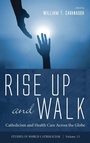 Cover: Rise Up and Walk - Cascade Books
