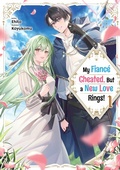 Cover: My Fianc&eacute; Cheated, But a New Love Rings! Volume 1 - J-Novel Heart
