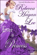 Cover: Ever a Princess (Mistresses of the Marquess, #3) - Amber House Books