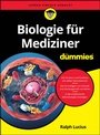 Cover: Biologie für Mediziner für Dummies - Wiley-VCH