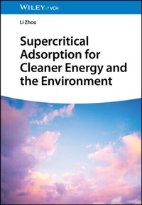 Abbildung von: Supercritical Adsorption for Cleaner Energy and the Environment - Wiley-VCH