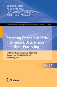 Enlarge image Cover: Emerging Trends in Artificial Intelligence, Data Science and Signal Processing - Springer