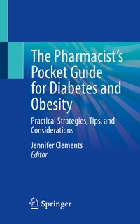 Abbildung von: The Pharmacist's Pocket Guide for Diabetes and Obesity - Springer