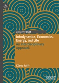 Cover: Infodynamics, Economics, Energy, and Life - Palgrave Macmillan