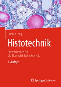 Enlarge image Cover: Histotechnik - Springer Spektrum