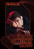 Cover: &Uuml;ber die Dunkelheit hinaus - BoD - Books on Demand