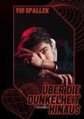 Cover: &Uuml;ber die Dunkelheit hinaus - BoD - Books on Demand