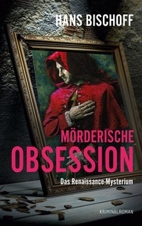 Abbildung von: Mörderische Obsession - BoD - Books on Demand