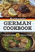 Cover: Authentic German Cookbook: A Complete Guide with 50 Delicious Recipes - Eulogia Verlags GmbH