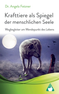 Abbildung von: Krafttiere als Spiegel der menschlichen Seele - AchielVerlag