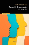 Cover: Transmitir de generaci&oacute;n en generaci&oacute;n - Herder Editorial