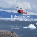 Cover: Hubschrauber in Gr&ouml;nland - BoD - Books on Demand - Spanien