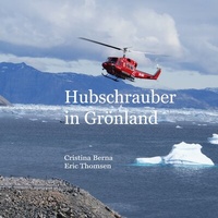 Abbildung von: Hubschrauber in Grönland - BoD - Books on Demand - Spanien