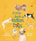 Cover: The Little Book Of Indian Dogs - HarperCollins Publishers India