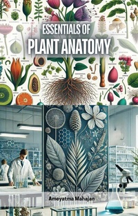 Abbildung von: Essentials of Plant Anatomy - Educohack Press