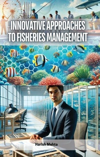 Abbildung von: Innovative Approaches to Fisheries Management - Educohack Press
