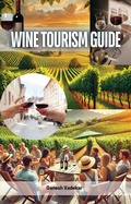Bild: Wine Tourism Guide - Educohack Press