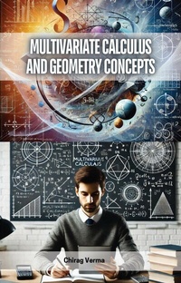 Abbildung von: Multivariate Calculus and Geometry Concepts - Educohack Press