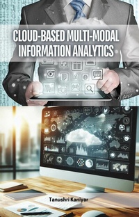 Abbildung von: Cloud-Based Multi-Modal Information Analytics - Educohack Press