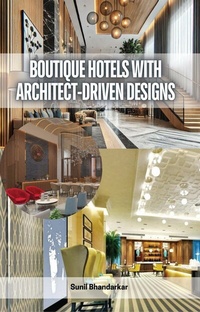 Bild: Boutique Hotels with Architect-Driven Designs - Educohack Press
