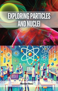Abbildung von: Exploring Particles and Nuclei - Educohack Press