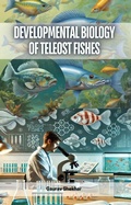 Cover: Developmental Biology of Teleost Fishes - Educohack Press
