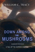 Cover: Down Among the Mushrooms - Space Wizard Science Fantasy
