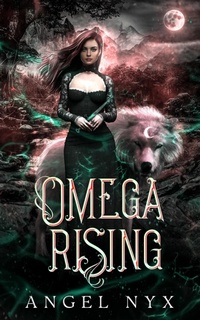 Enlarge image Cover: Omega Rising - Angel Nyx