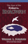 Cover: The Case of the Reborn Bhagwan (The Case of Mysteries, #3) - William Sullivan