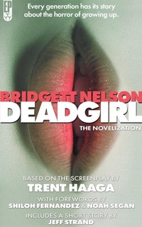 Abbildung von: Deadgirl: The Novelization - Encyclopocalypse Publications
