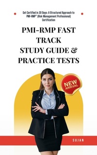 Enlarge image Cover: PMI-RMP Fast Track: Study Guide & Practice Tests - SUJAN