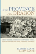 Cover: In the Province of the Dragon - Pickwick Publications