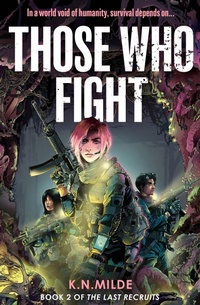 Enlarge image Cover: Those Who Fight - One More Chapter