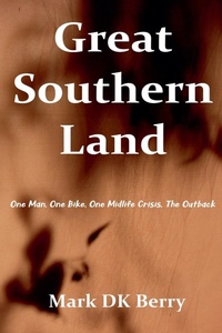 Abbildung von: Great Southern Land - Mark DK Berry