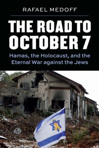 Enlarge image Cover: The Road to October 7 - Jewish Publication Society