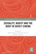 Bild: Sexuality, Nudity and the Body in Soviet Cinema - Routledge