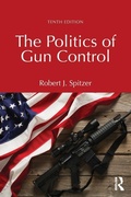 Cover: The Politics of Gun Control - Routledge