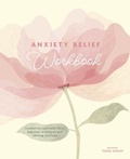 Cover: Anxiety Relief Workbook - Arcturus