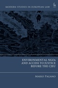 Abbildung von: Environmental NGOs and Access to Justice before the CJEU - Hart Publishing