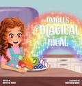 Cover: Mabel's Magical Meal - Wren Tales Publishing