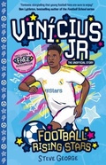 Cover: Football Rising Stars: Vinicius Jr. - Sweet Cherry Publishing